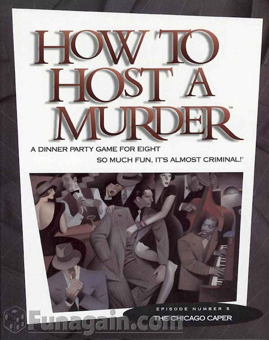 How To Host A Murder - The Chicago Caper