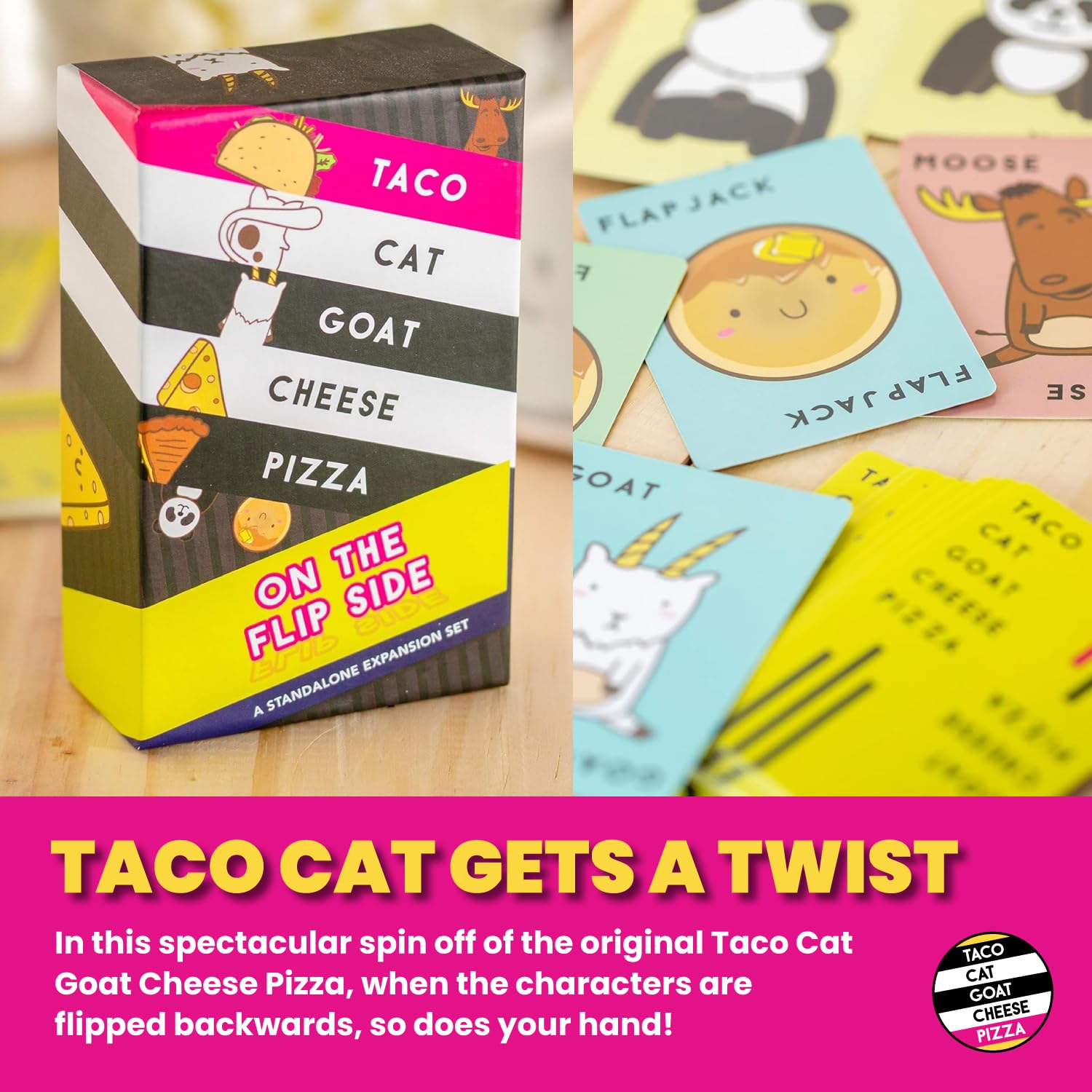 Taco Cat Goat Cheese Pizza On The Flip Side Entertaining Standalone Expansion Game for Family Game Night | Easy to Play 15 Minute Rounds | Fun