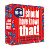 I Should Have Known That Trivia Game Yes or No Edition - A Trivia Game About Things You Oughta Know