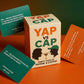 YAP vs CAP - The Party Game of Yappin & Cappin - Fun Social Party Game for Gatherings with Bold Opinions and Wild Debates