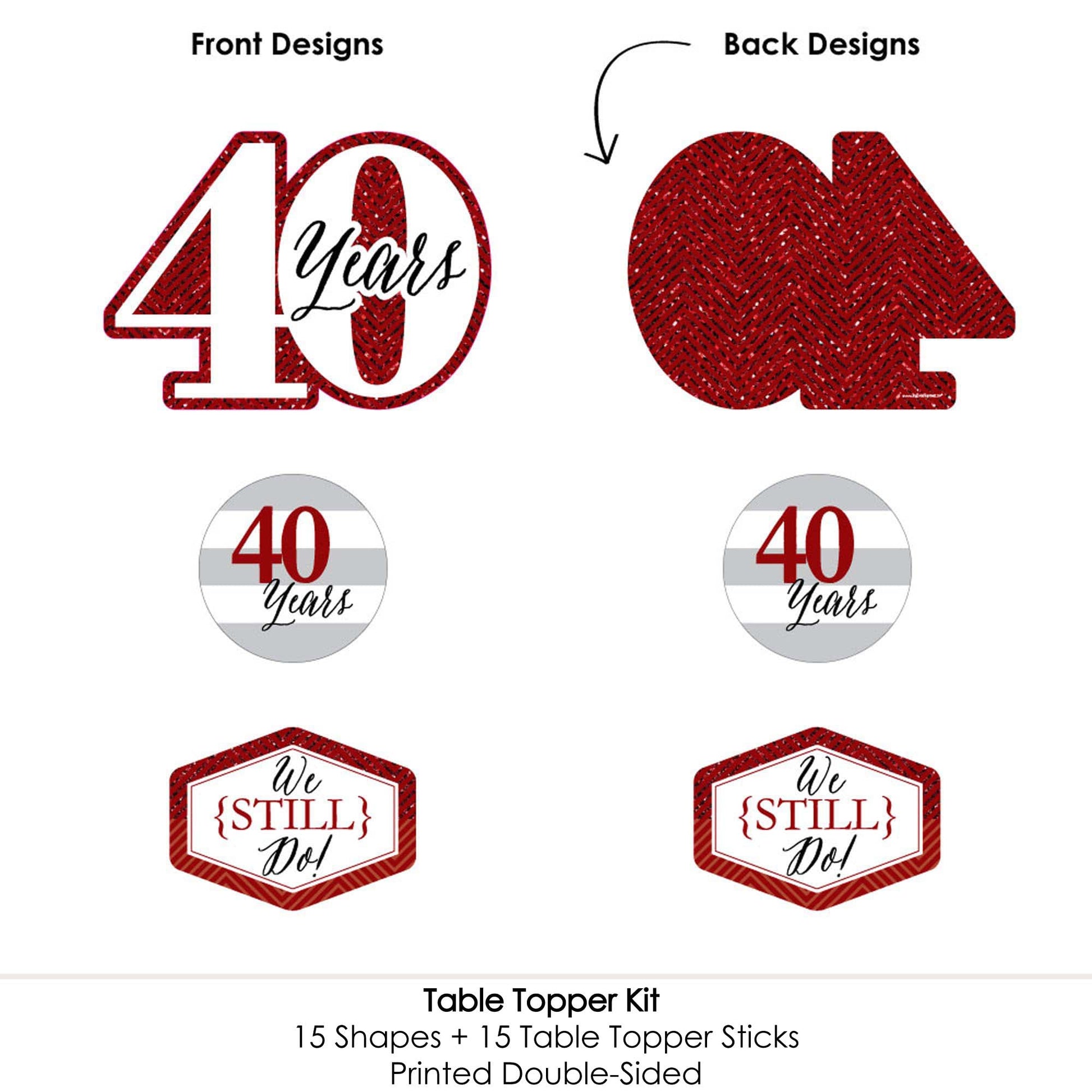 Big Dot of Happiness We Still Do - 40th Wedding Anniversary - Anniversary Party Centerpiece Sticks - Table Toppers - Set of 15