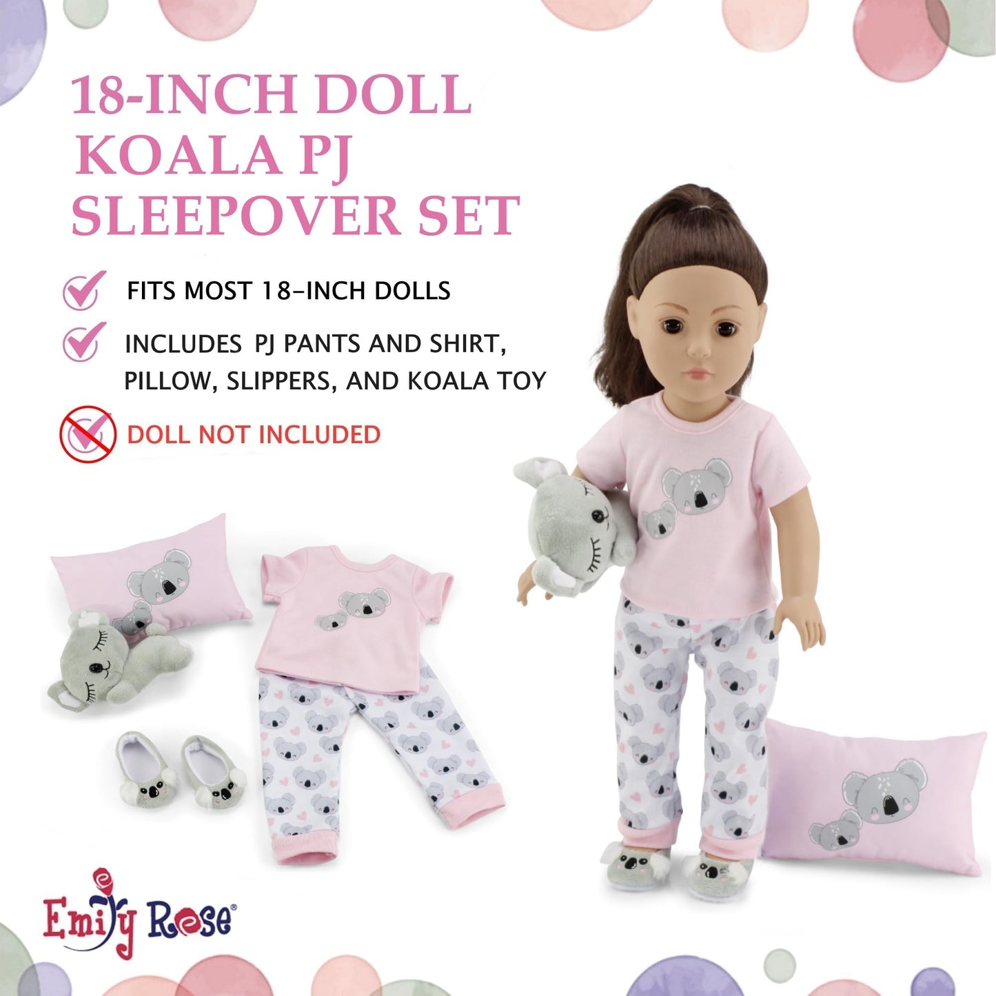 Emily Rose 18-Inch Doll Clothes 5-PC PJ Pajamas Sleepover Outfit 18" Doll Accessories Playset with Slippers, Pet Koala Toy and Pillow - Ideal Gift Set