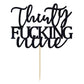 Unoggsor Thirty Fucking Nine Cake Topper Happy 39th Birthday Cake Decor Cheers to 39 Years Birthday Party Decorations Supplies,