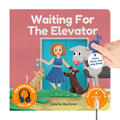 Cali's Books Waiting for The Elevator by Laurie Berkner - Music Book for Toddlers 1-3 Years Old - Musical Book, Headphone Jack, Interactive Baby Sound
