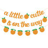 Glitter "A Little Cutie Is On The Way" Banner with Citrus Garland, Orange Fruit Baby Shower Decoration, Tangerine Themed Gender Reveal Summer Photo