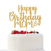 Gold Glitter Happy Birthday Mom Cake Topper - Best Mom Ever, Happy Mothers Day Decorations
