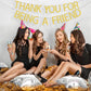 YzYbuaego Thank You for Being A Friend Banner Golden Girls, Thank You, Friend, Thanks Banner