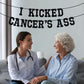 I Kicked Cancer's Ass Banner, Cancer Free Party, Cancer Survivor/Cancer Free Party Decoration Supplies, Funny Battle Cancer Gift