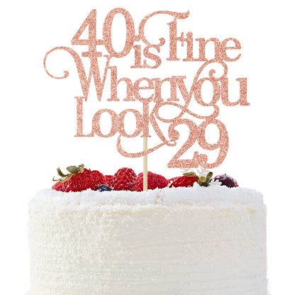 OASISGUEST 40 is Fine When You Look 29 Cake Topper - Funny 40th Birthday Cake Topper - 40 and Fabulous, Happy 40th Birthday Party Decorations