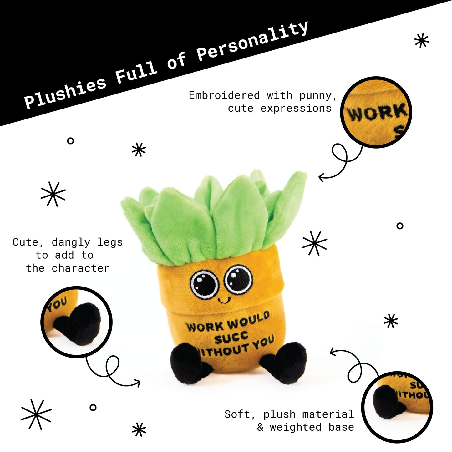 Punchkins Succulent Plushie - Work Would SUCC Without You Sassy Succulent Plush, Gift for Coworkers, Cute Plush Toy for Gifting