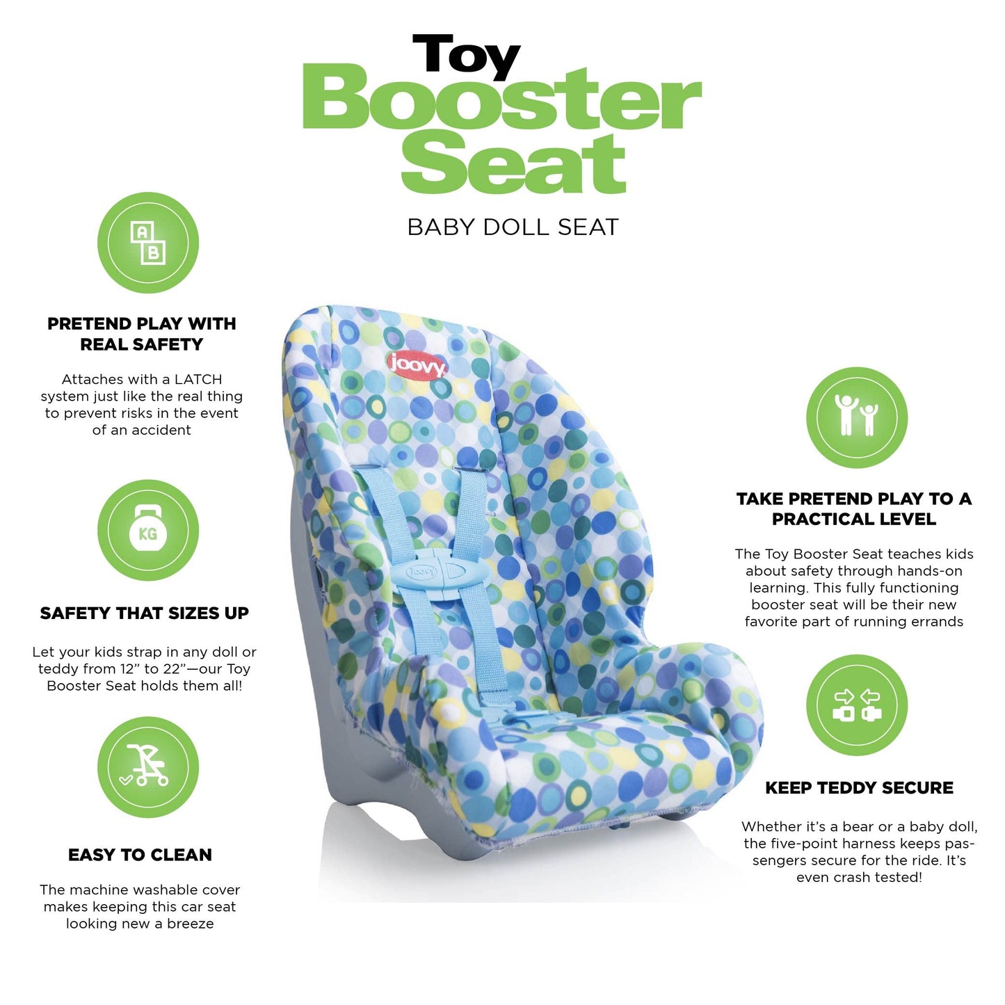 Joovy Toy Booster Seat & Functional Doll Car Seat Featuring Crash-Tested Latch System for Safety, Machine-Washable Cover for Easy Cleaning,