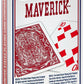 Maverick Poker Playing Cards feature regular index numbers Each Maverick Poker Deck measures 2.5 x 3.5 inches
