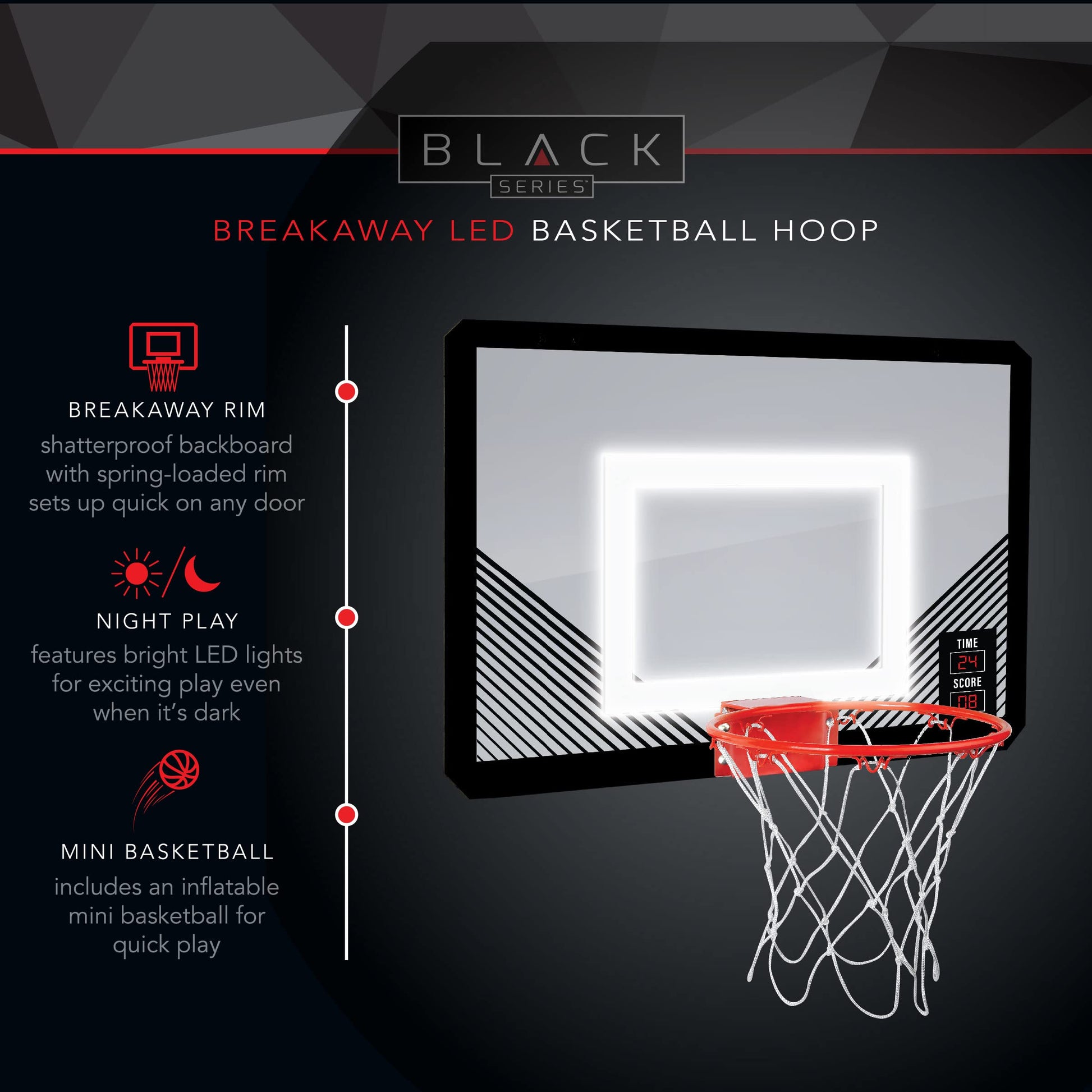 BLACK SERIES The LED Light-Up Basketball 18 Inch Hoop Sports Game with Mini Ball for Indoor/Outdoor Play During The Day or Night -Slam Dunk Approved
