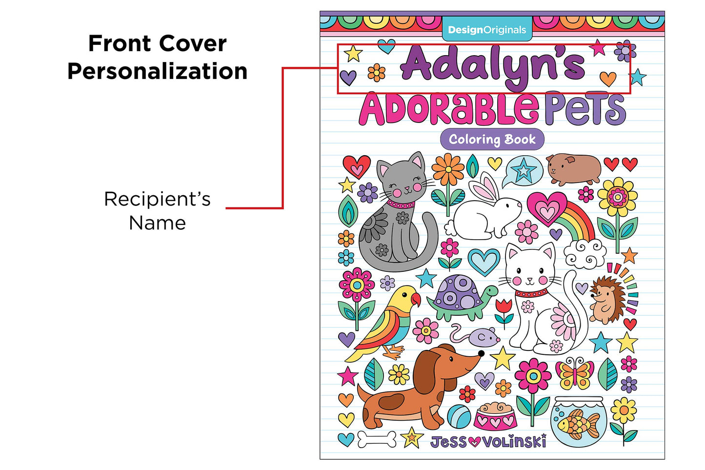 Notebook Doodles Adorable Pets - Customized Coloring Book (Design Originals) Personalized with Name and a Special Note from You to Make a Thoughtful