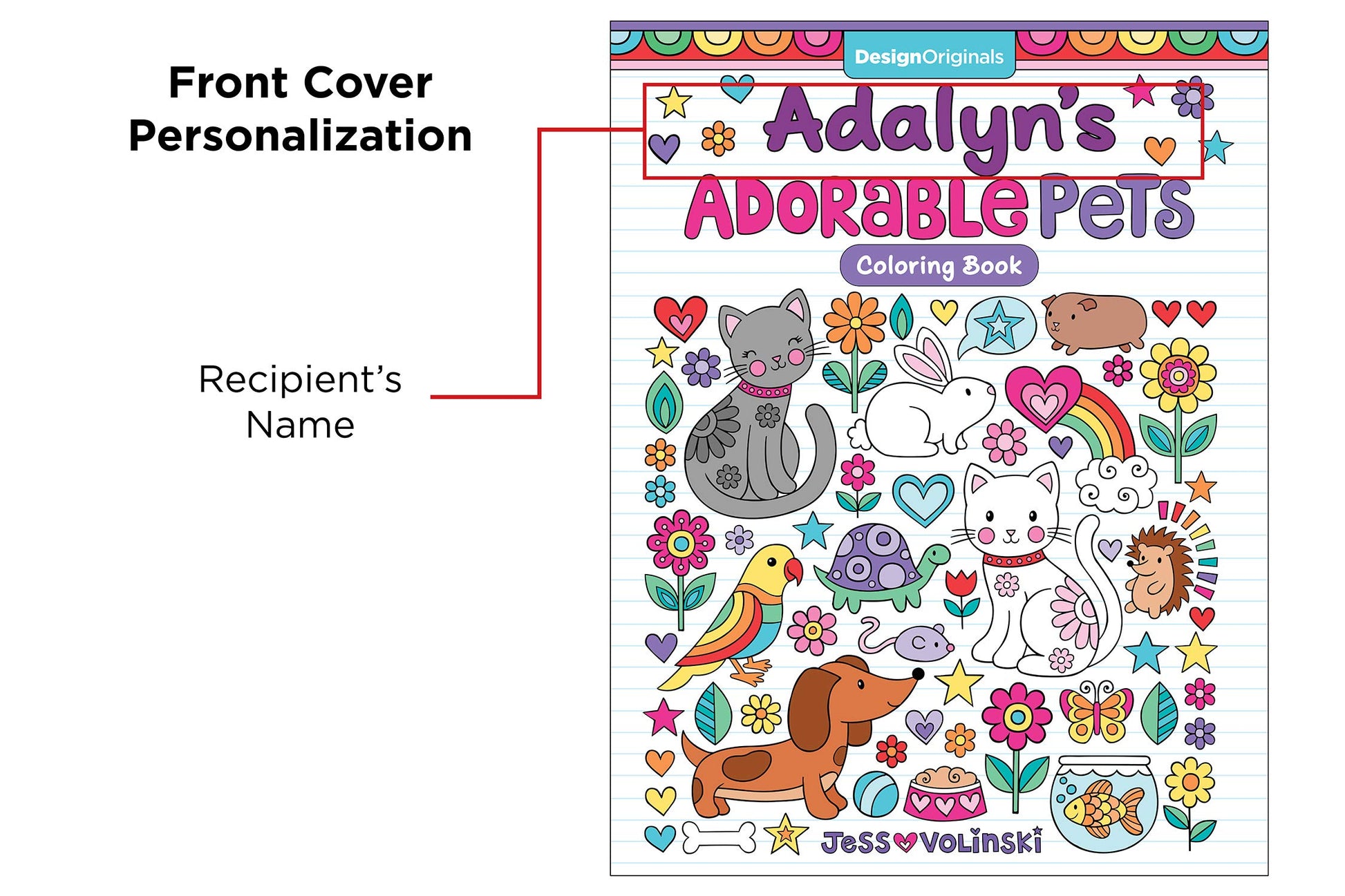 Notebook Doodles Adorable Pets - Customized Coloring Book (Design Originals) Personalized with Name and a Special Note from You to Make a Thoughtful