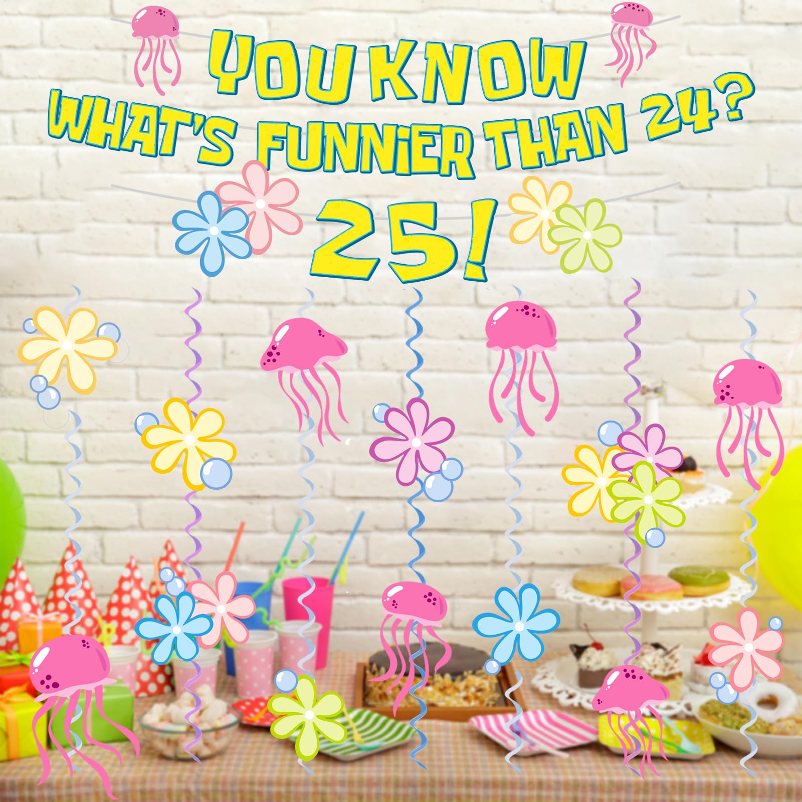 WHAT'S FUNNIER THAN 24? 25! Birthday Banner Carton Banner Jelly Fish Hanging Swirls Garlands Sea Animals Hanging Banner for Birthday Party Decorations