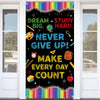 71 x 35 Inches Welcome First Day of School Motivational Door Cover Banner for Doorway Wall, Large Dream Big Never Give Up Make Every Day Count Poster