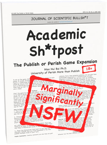 Academic Sh*tpost: A Publish or Perish Game Expansion