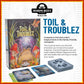 Grandpa Beck's Games Toil & Troublez | from The Creators of Cover Your Assets | Fun Push Your Luck Card Game | for Kids, Teens, and Adults | 2-6