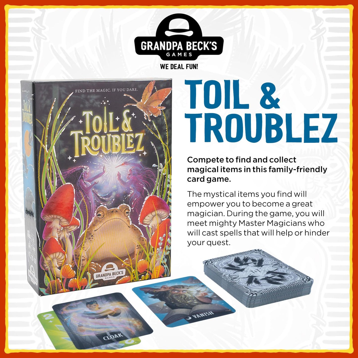 Grandpa Beck's Games Toil & Troublez | from The Creators of Cover Your Assets | Fun Push Your Luck Card Game | for Kids, Teens, and Adults | 2-6