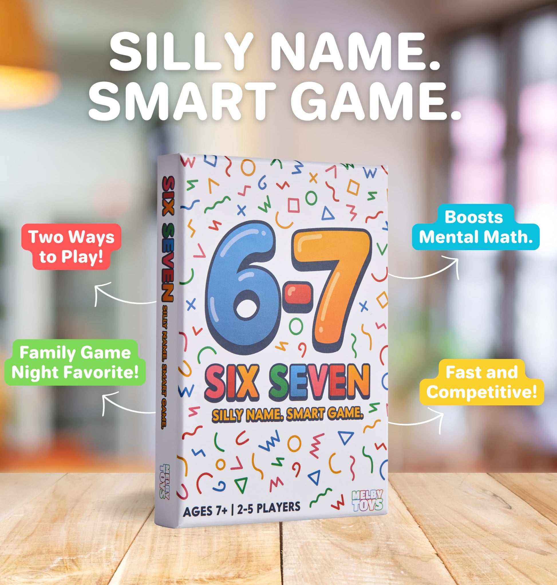 Melby Toys Six Seven I The Hilarious 6-7 Math Card Game for Kids & Families I Build Equations to Make 6 or 7 I Fun STEM Learning Game for Ages 8-12 I