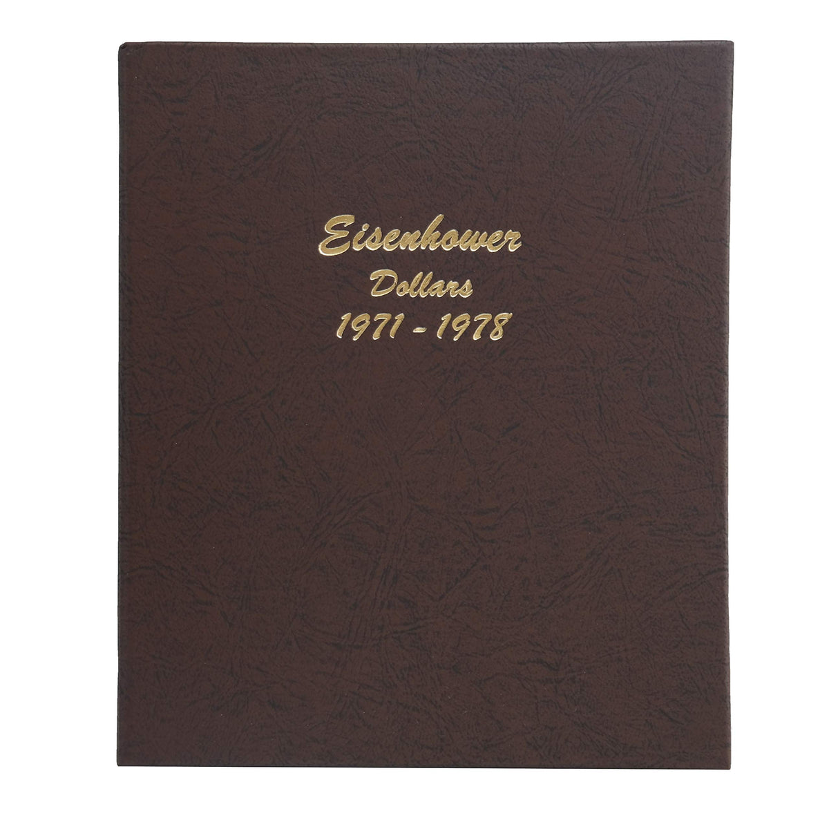 Dansco Eisenhower Dollars Coin Album 1971 - 1978 #7176