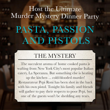 Murder Mystery Party Pasta, Passion & Pistols - Murder Mystery Dinner Party Game for Adults - Interactive Crime Solving Role Play Game Night Kit