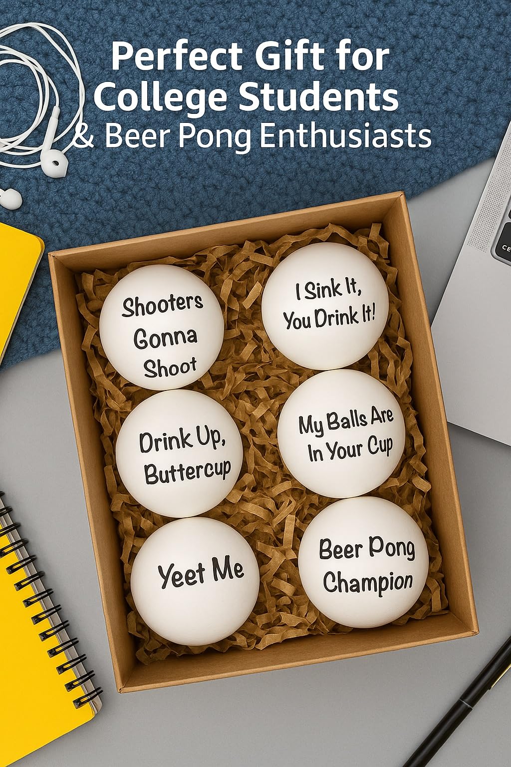 Funny Beer Pong Balls - 6-Pack of Humorous Phrases for Epic Party Games, Hilarious Drinking Fun | College Gifts Supplies Dorm Room Accessories Gag