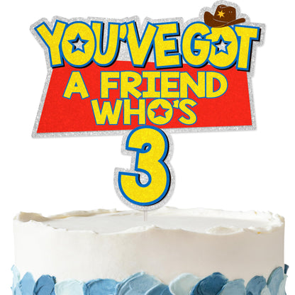 You've Got A Friend Who's 3 Birthday Cake Topper - Glitter Cartoon Story Friend Party Decorations For 3 Years Old Birthday Party Cake Décor