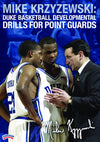 Mike Krzyzewski: Duke Basketball - Developmental Drills for Point Guards