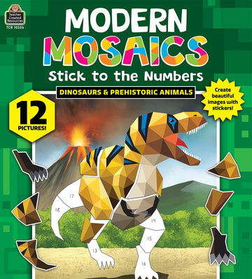 Teacher Created Resources Dinosaurs and Prehistoric Animals Modern Mosaics Stick to the Numbers
