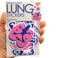 I Heart Guts Whole Lotta Lung Stickers - 15 Lung Stickers - Vinyl Sticker Pack