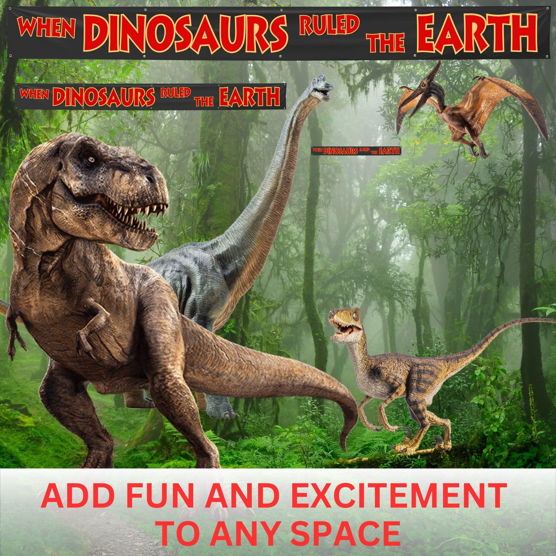 When Dinosaurs Ruled the Earth Banner (1'x10')