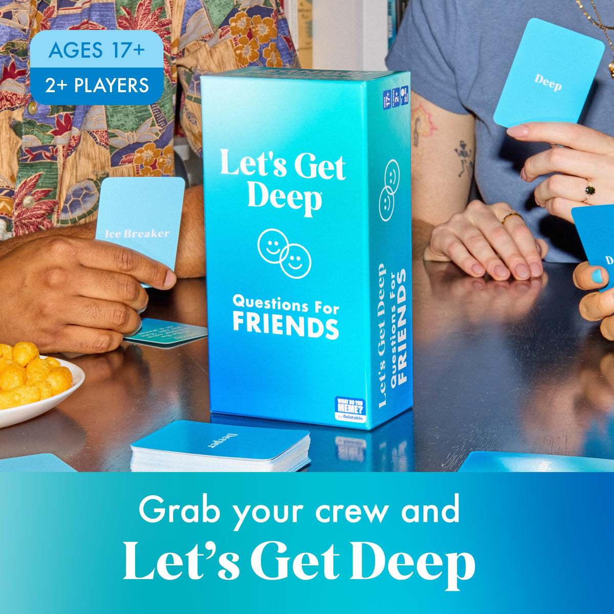 Let's Get Deep: Friends Edition, Group Card Game by Relatable