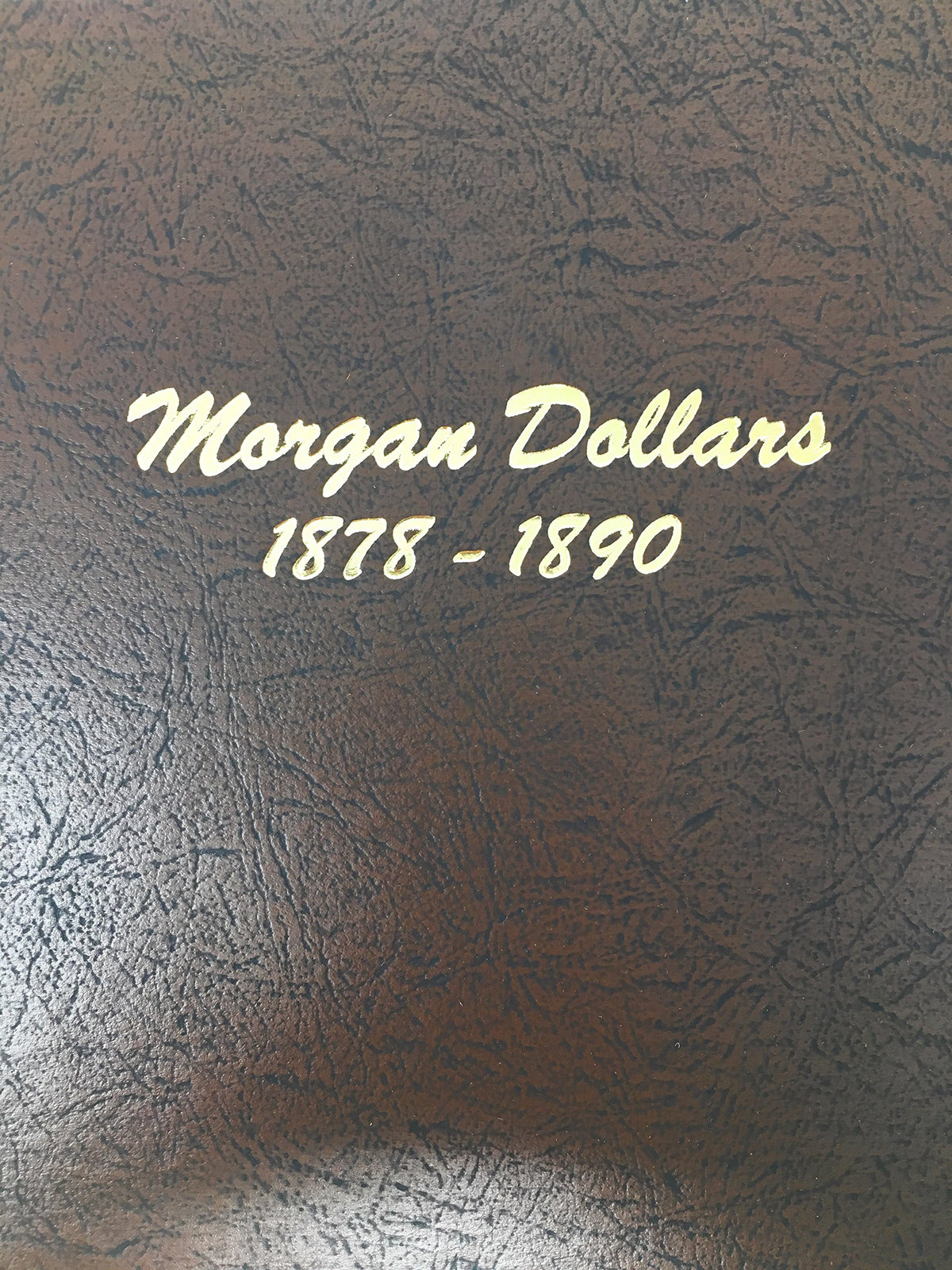 Dansco US Morgan Dollar Coin Album 1878 - 1890 #7178